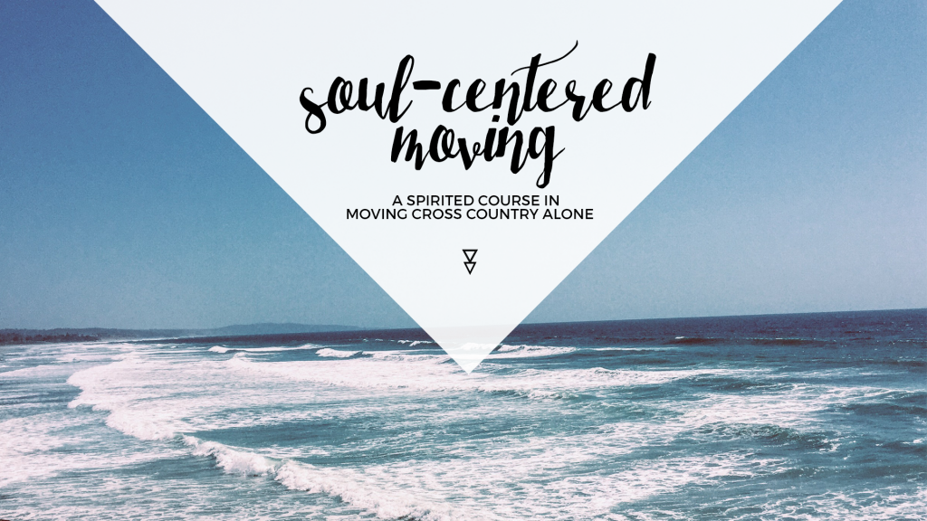 Soul-Centered Moving | ChelseaDinen.com