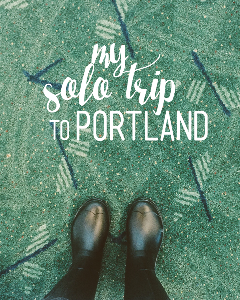 My Solo Trip to Portland