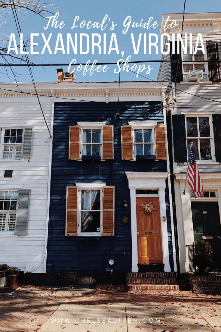 Top Coffee Shops in Alexandria Virginia | ChelseaDinen.com
